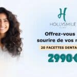 Résultats Avant-Après des Facettes Dentaires : Découvrez le Changement 5 Bannière HollySmile Dubai - 20 facettes dentaires pour 2990€